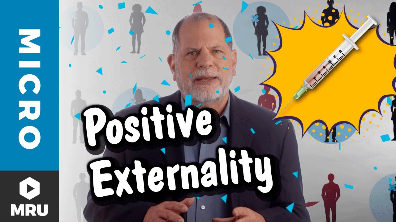 What Are Positive Externalities?