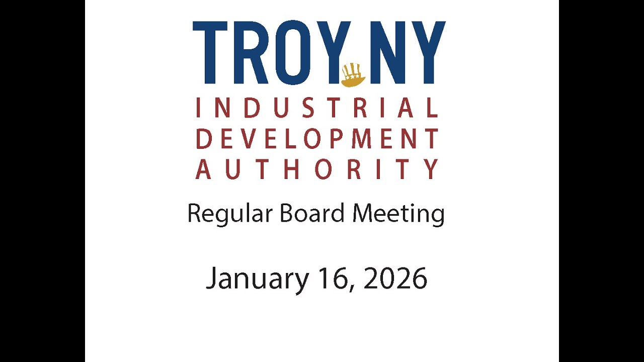 Troy IDA and CRC Regular Board Meeting January 16, 2026.