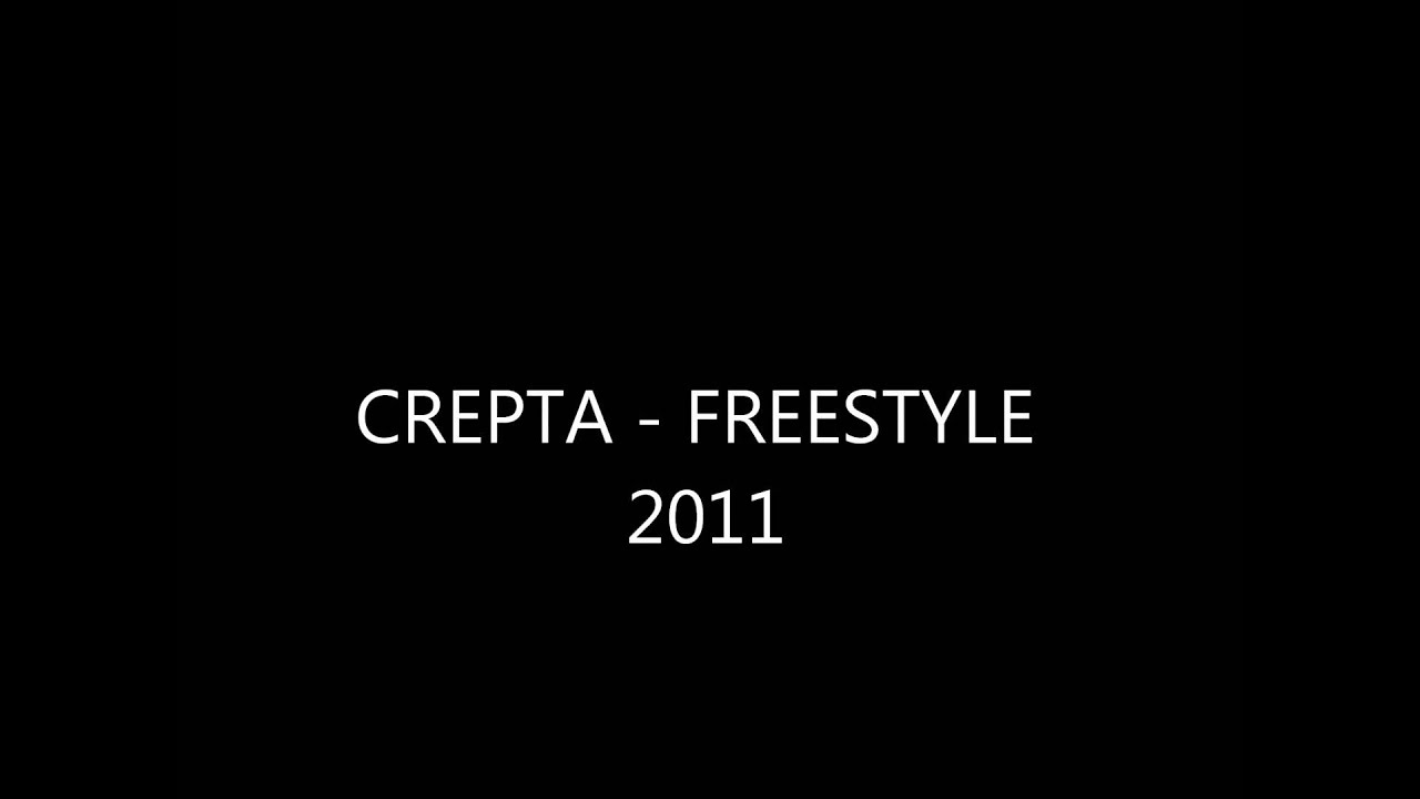 CREPTA - FREESTYLE 2011