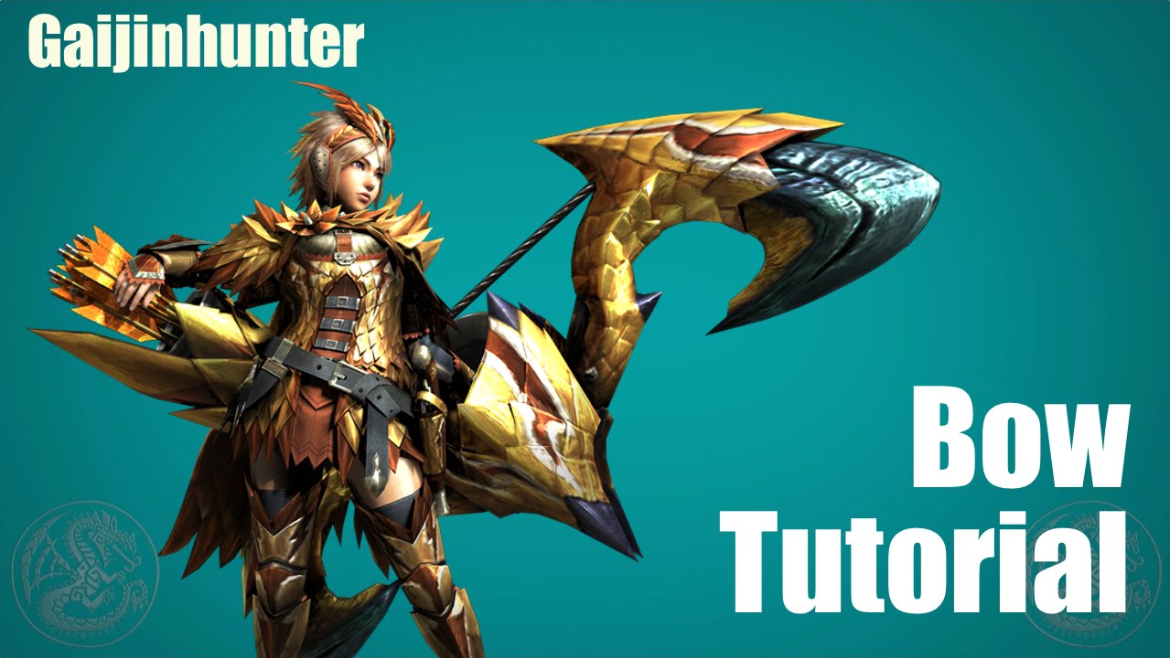 MH4G/MH4U: Bow Tutorial