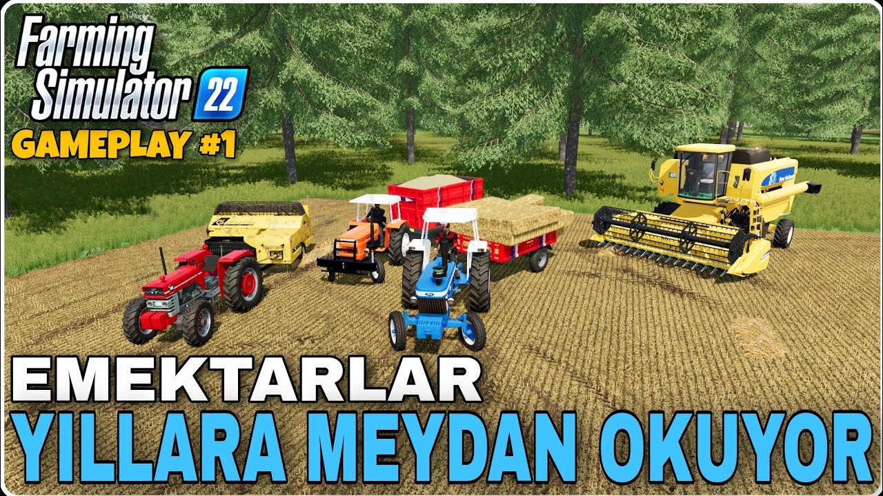 EMEKTARLAR YILLARA MEYDAN OKUYOR / YENİ GAMEPLAY SERİMİZİN 1. BÖLÜMÜ | FS22 #agriculture