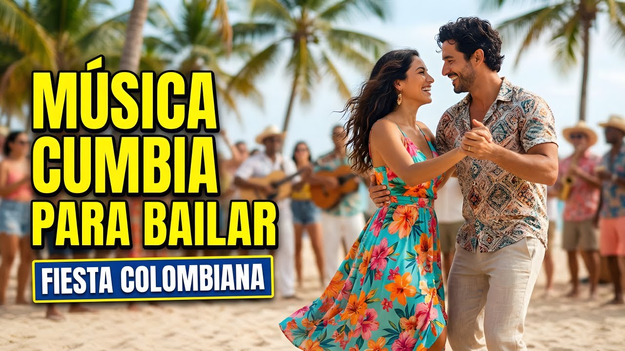 RITMO DE CUMBIA PARA BAILAR | Música Cumbia Para Bailar | Cumbias Sabrosas
