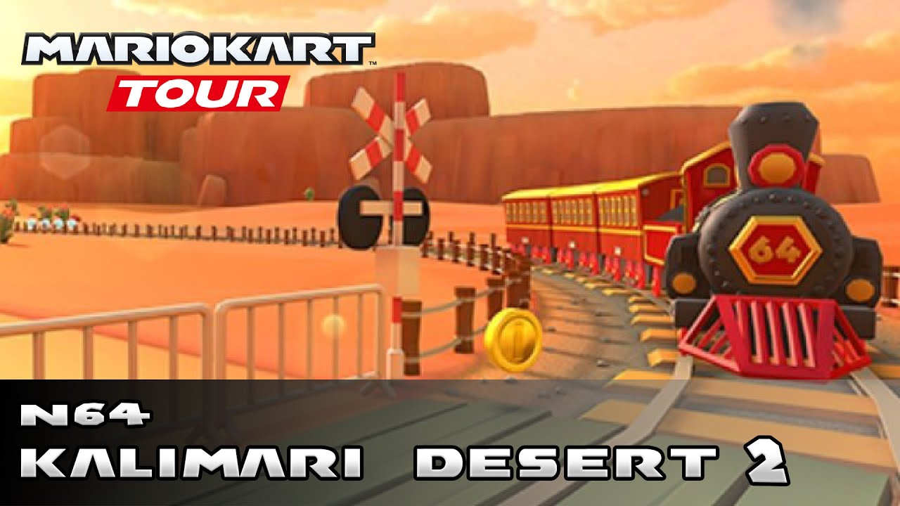 Mario Kart Tour - N64 Kalimari Desert 2 (All Variants)
