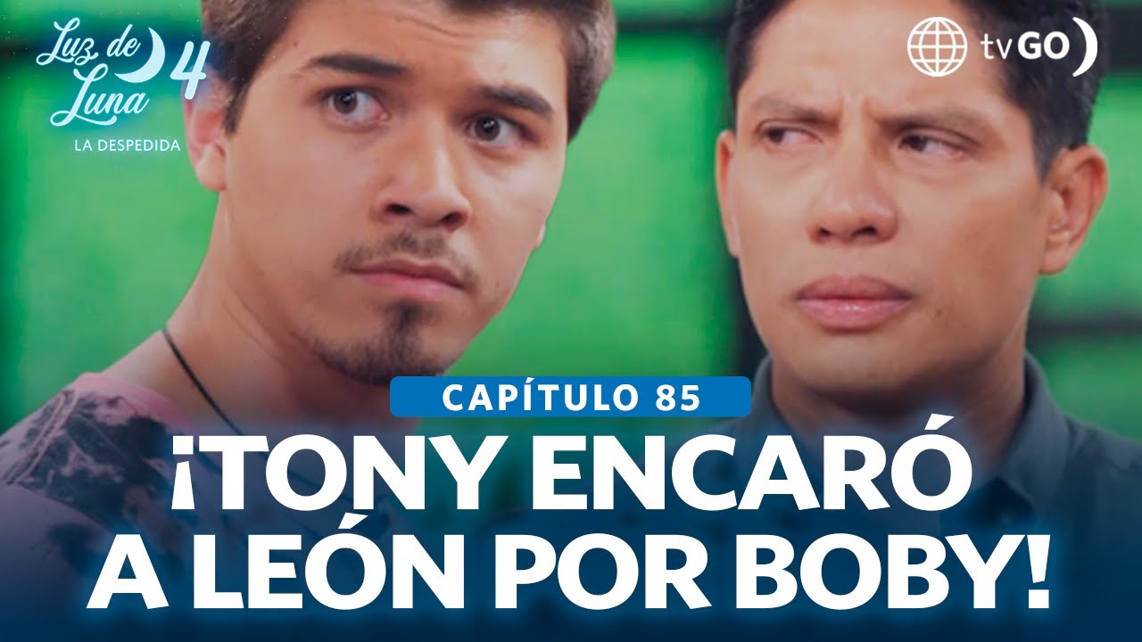 Luz de Luna 4: Tony encaró a León por las declaraciones de Boby en la radio  (Capítulo n° 85)