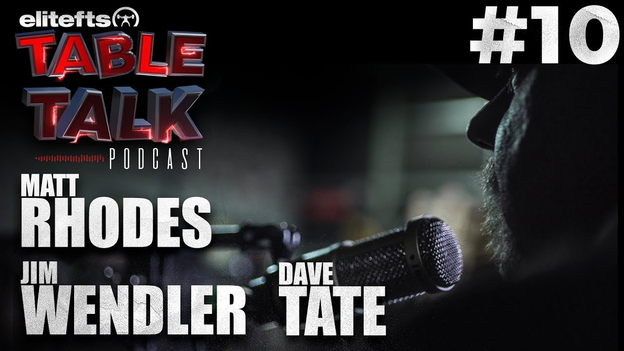 elitefts Table Talk Podcast #10 - Jim Wendler & Matt Rhodes | elitefts.com