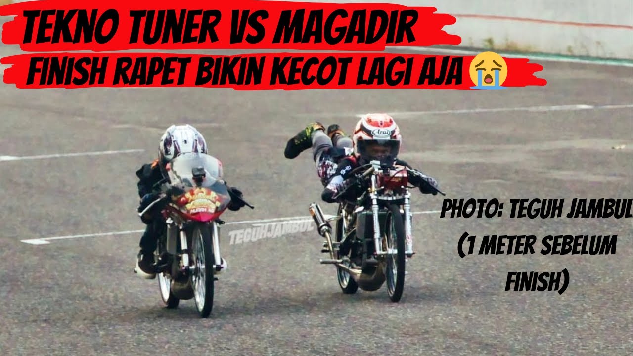 VIDEO LENGKAP TEKNO TUNER VS MAGADIR REMATCH PART 2 & VS KMS | FINISH RAPET BAYANGAN LAGI AJA !!