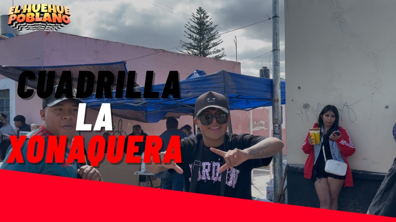 HUEHUES 2026 CUADRILLA LA XONAQUERA 