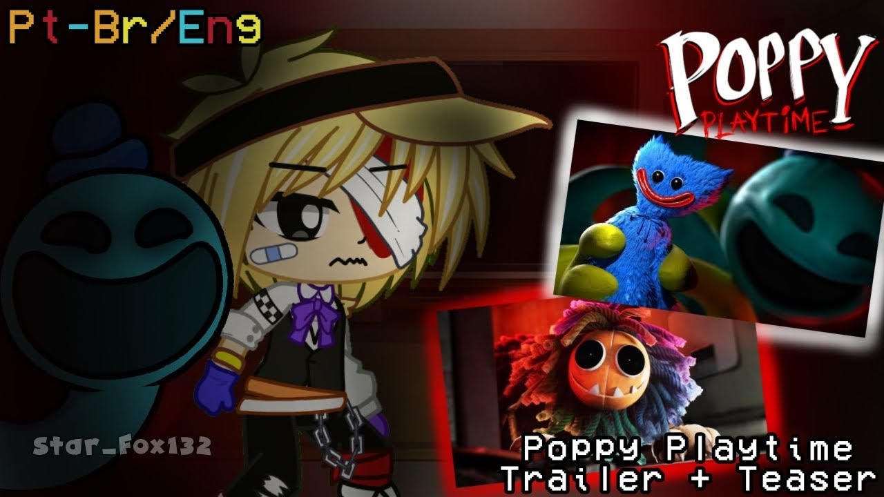 ||Poppy Playtime Reaction Chapter 4 Trailer Gameplay + Teaser|| [My Au+Gacha Club] [Pt-Br🇧🇷/Eng🇺🇲]