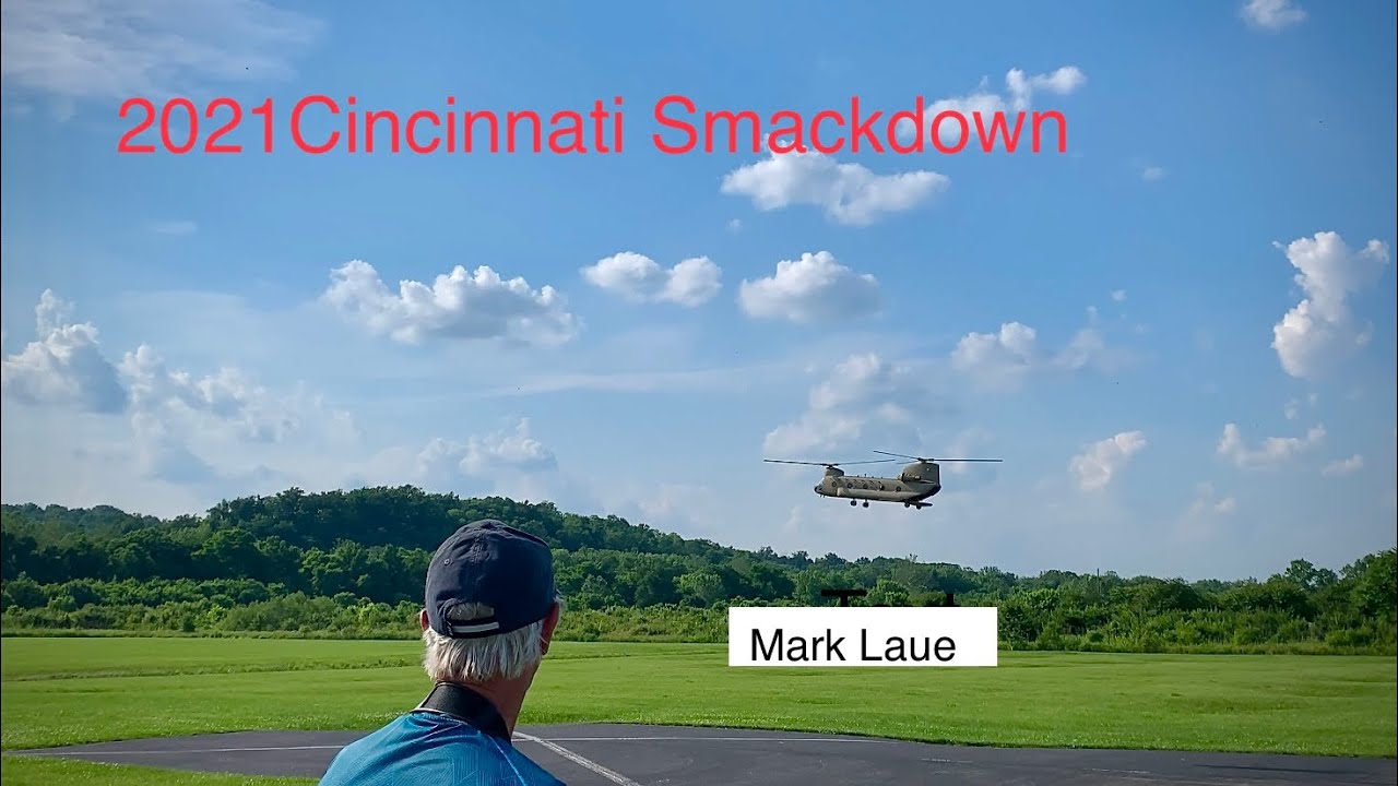 Cincinnati Smackdown - Mark Laue Scale Chinook CH-47