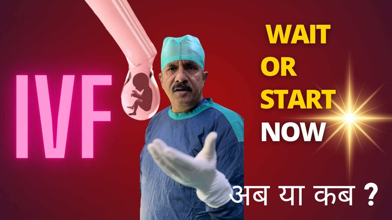 "IVF: The Right Time for You? Watch Now |Dr. Sunil Jindal