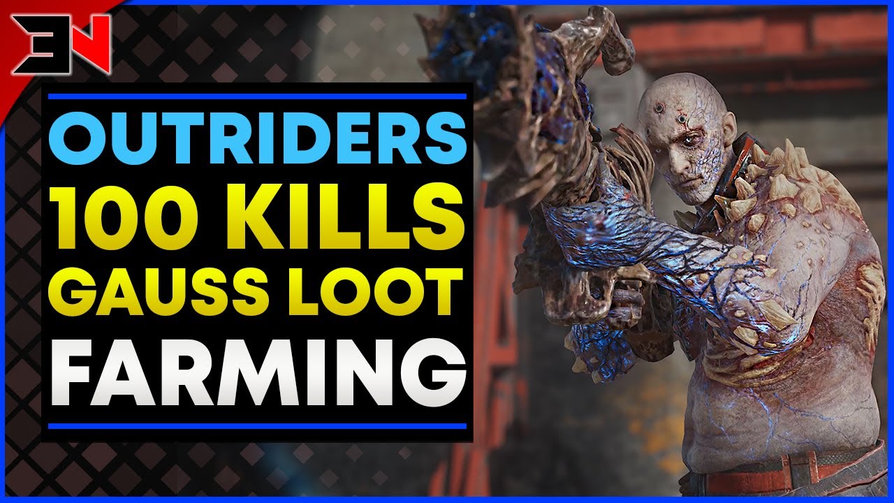 OUTRIDERS - 100 KILLS OF GAUSS - GAUSS FARM LOOT RESULTS - Outriders Best Legendary Farm