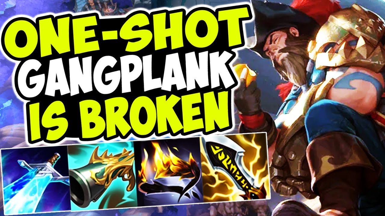 ONE-SHOT GANGPLANK IS BROKEN (16/0/3)