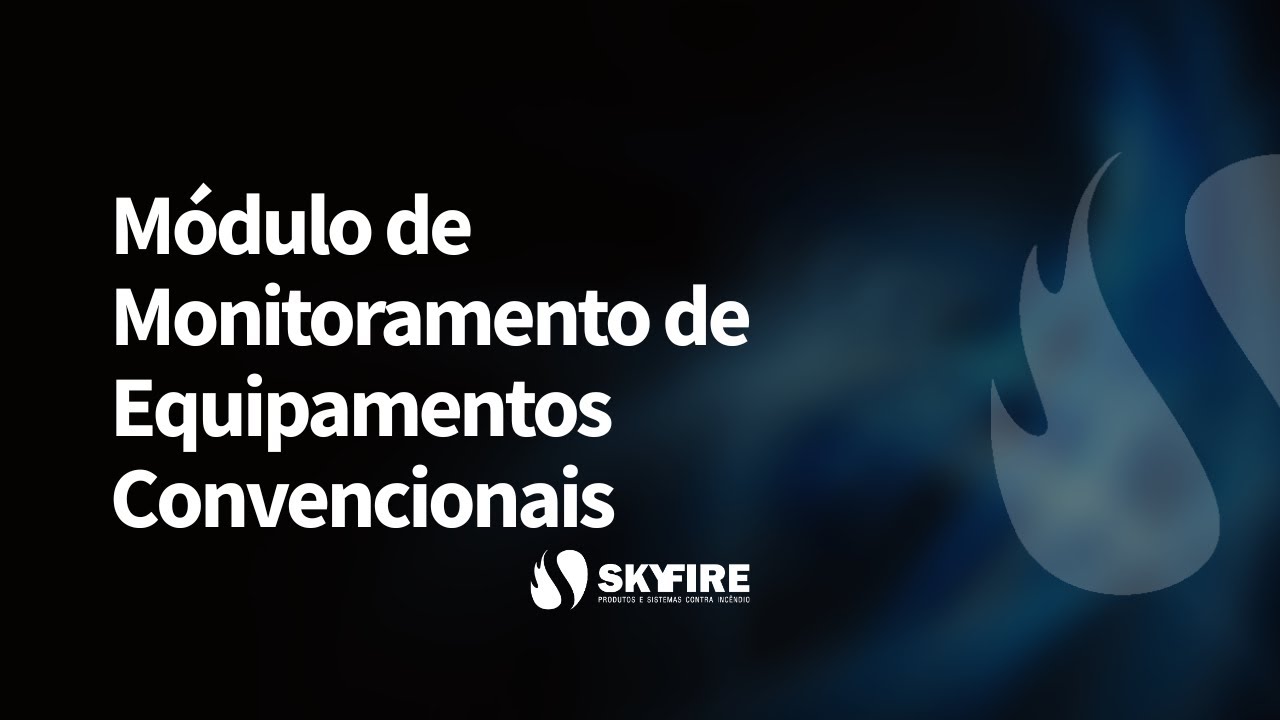 Módulo de Monitoramento de Equipamentos Convencionais | Skyfire