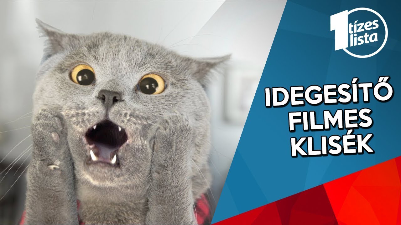 10 Borzalmas filmes klisé, amiből már nagyon elegünk van