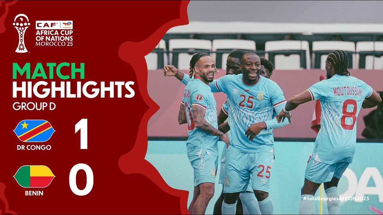 HIGHLIGHTS | DR Congo 🆚 Benin | #TotalEnergiesAFCON2025 - Group D