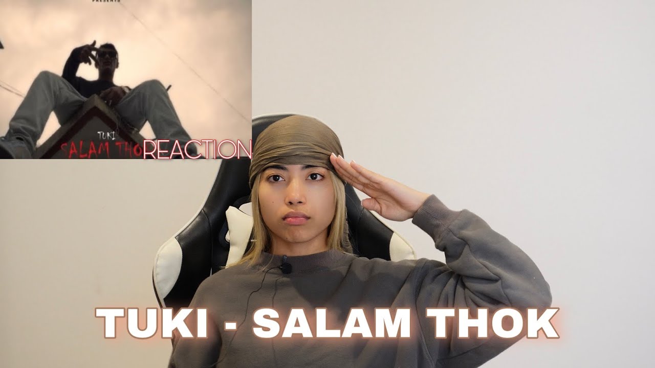 TUKI - SALAM THOK | PROD. @YogeshBeats | @tukirecords | 2023 REACTION !!