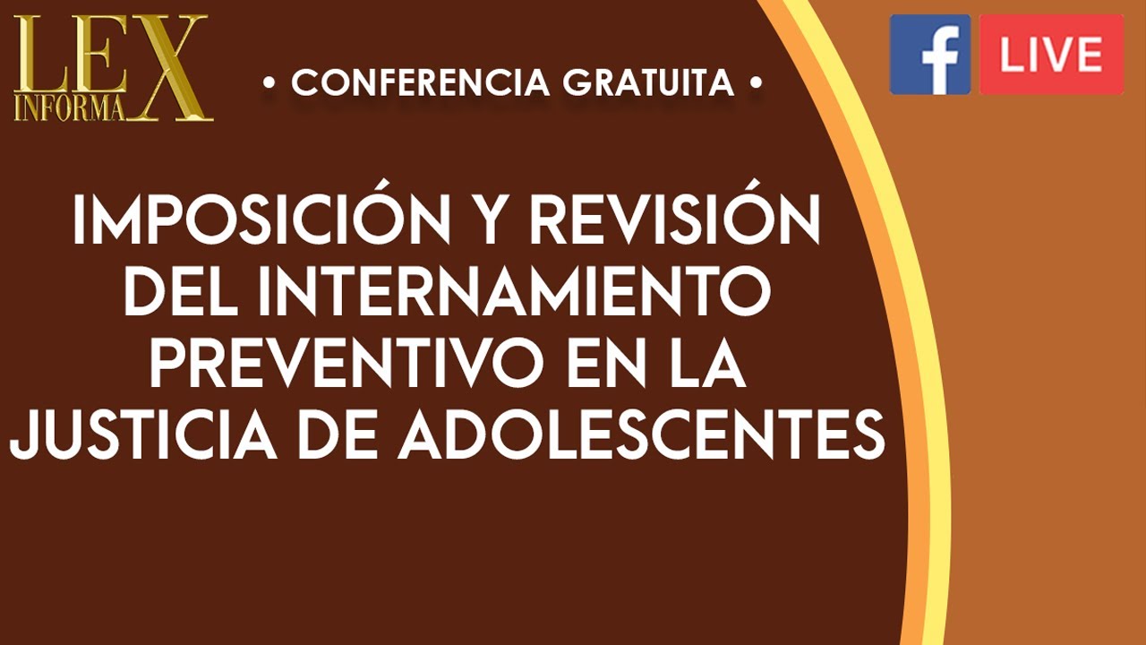 Imposici&oacute;n y Revisi&oacute;n del Internamiento Preventivo en la Justicia de Adolescentes