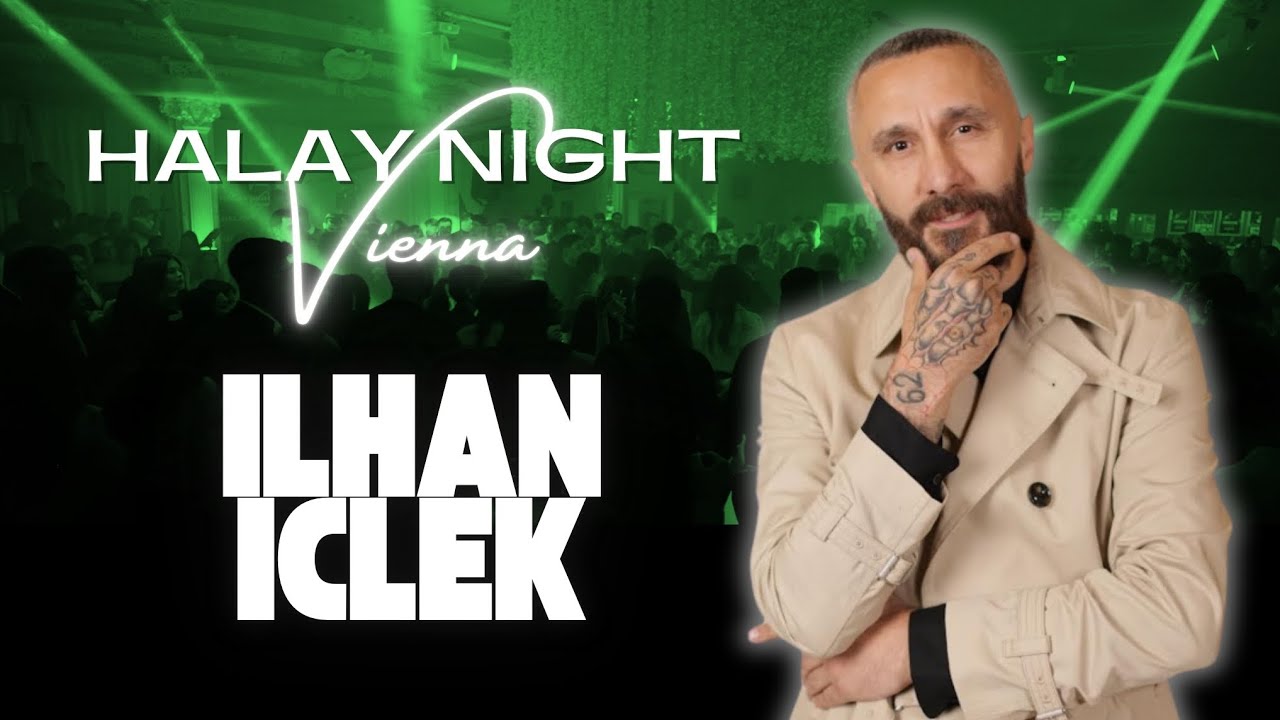 ILHAN  ICLEK (GRUP NIWAN) - HALAY NIGHT VIENNA (VOL.7)