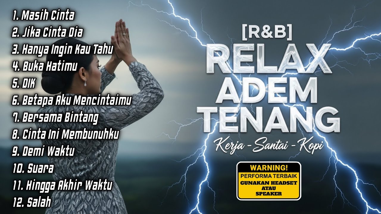 [R&B] RELAX / ADEM / TENANG - Santai - Kerja - Ngopi