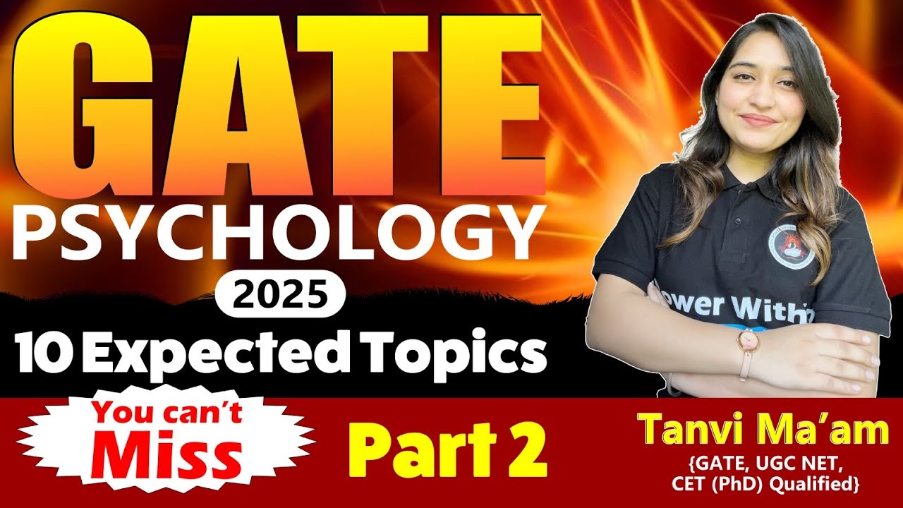GATE PSYCHOLOGY 2025 | 10 Expected Topics you cannot MISS (Part 2)