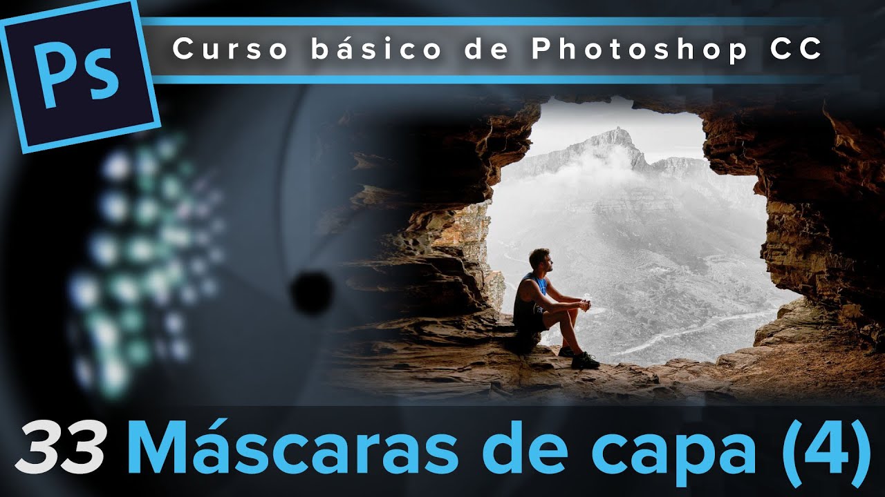 33. Máscaras de capa (4) (Curso básico de Photoshop CC)