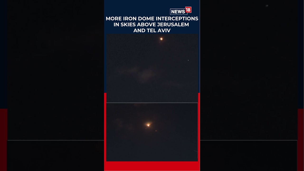 More Iron Dome Interceptions In Skies Above Jerusalem And Tel Aviv | N18S | News18