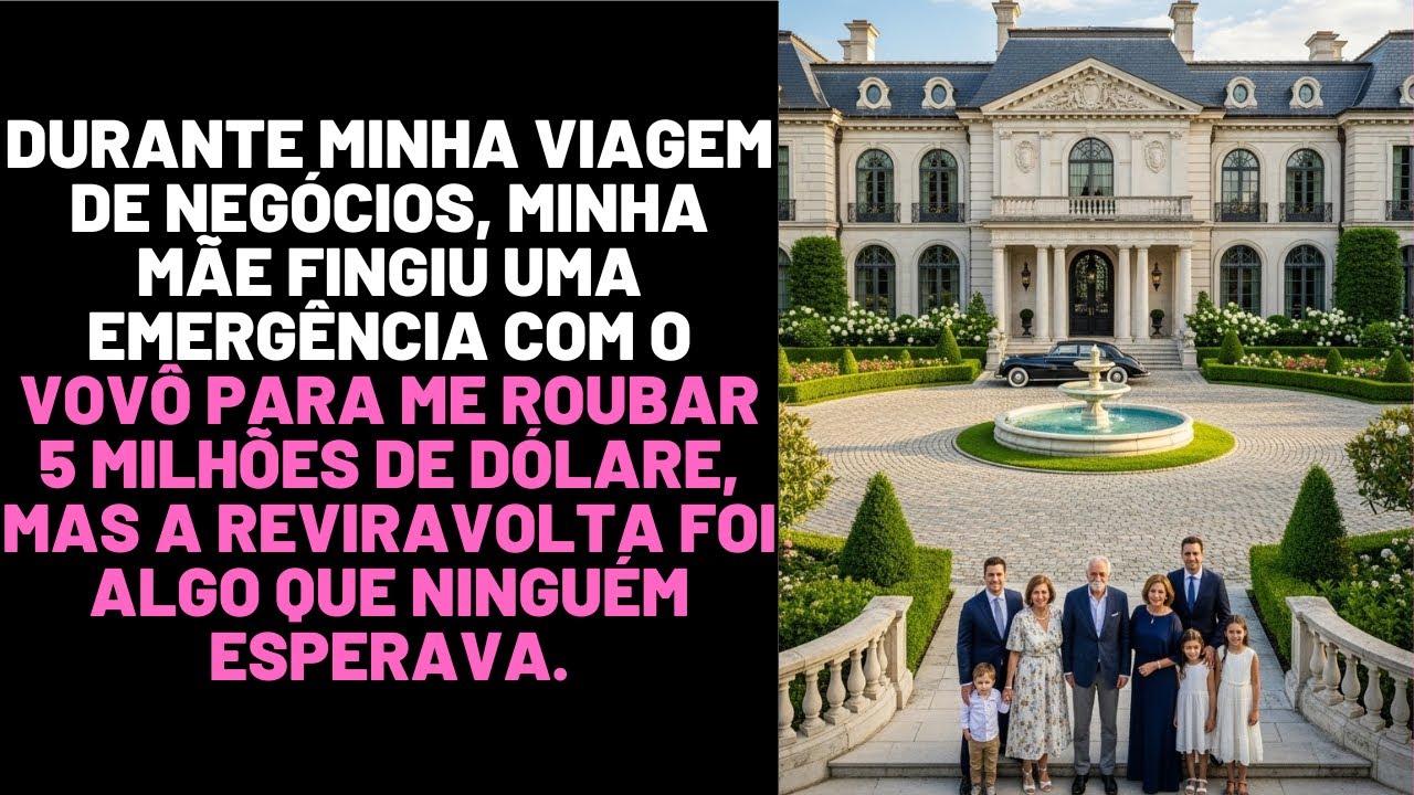 Em uma viagem, minha mãe fingiu uma emergência para roubar meus 5 milhões, a reviravolta aconteceu.