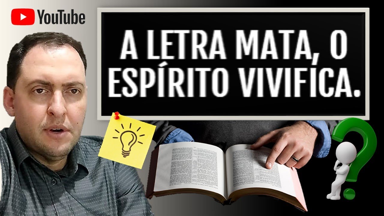 A Letra Mata o Espírito Vivifica - 2° Coríntios 3 :6 - Vamos na Bíblia?