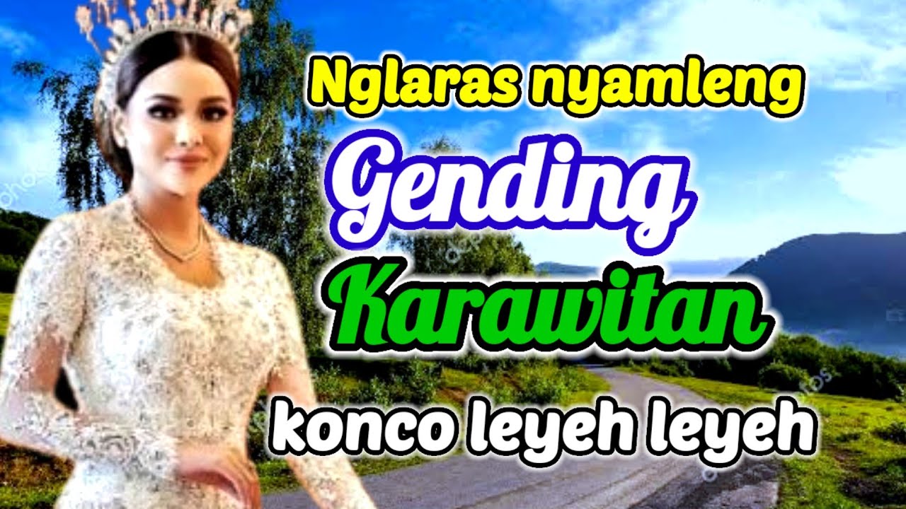 GENDING JAWA KARAWITAN KONCO LEYEH LEYEH PALING NYAMLENG, SUASANA PEDESAAN