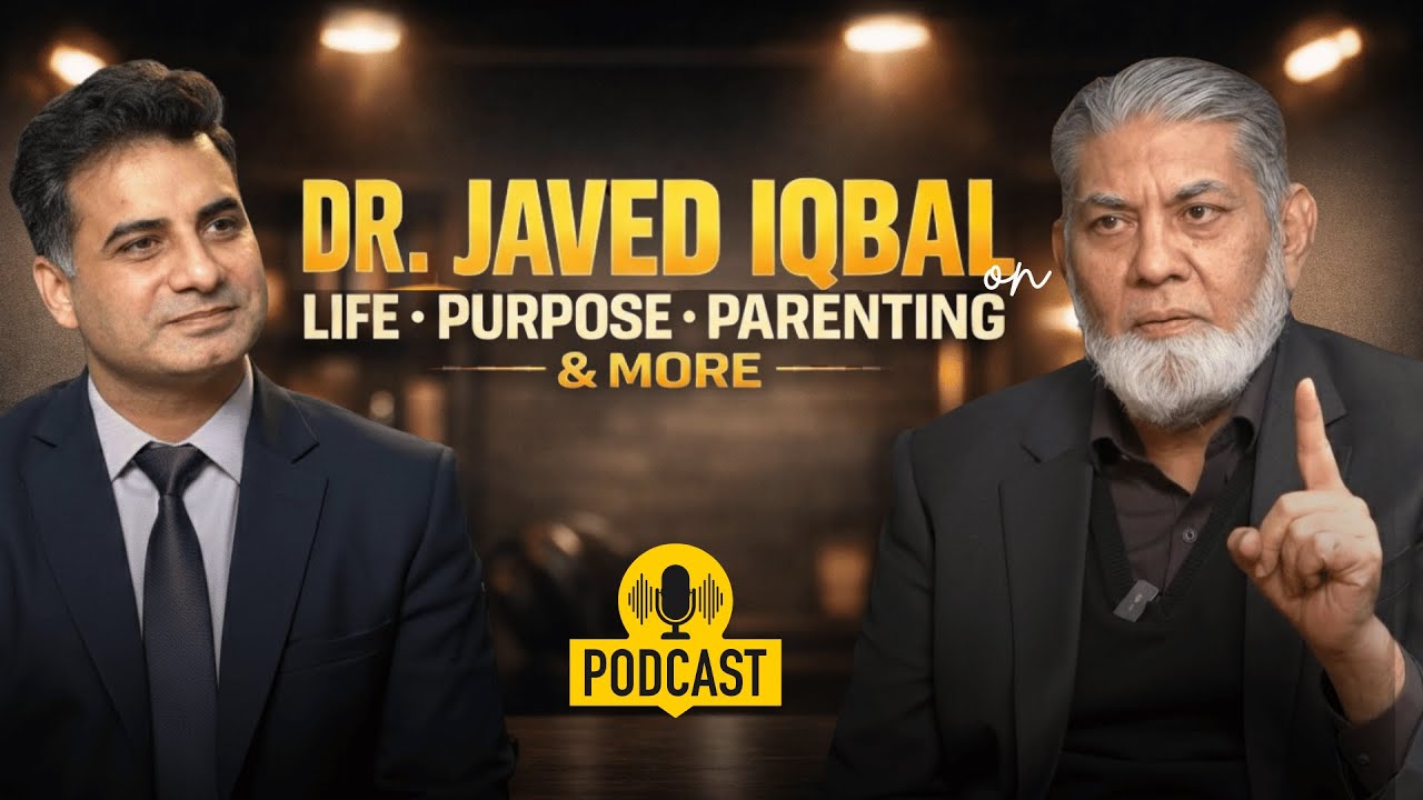 Professor Dr. Javed Iqbal on Life, Purpose, Parenting and More... | LWP Ep. 37