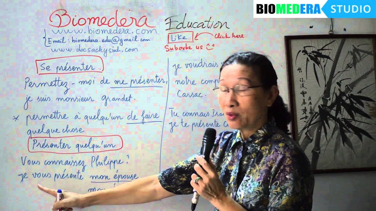 Bài 11: Cách giới thiệu bản thân và người khác trong tiếng Pháp (Đàm thoại)