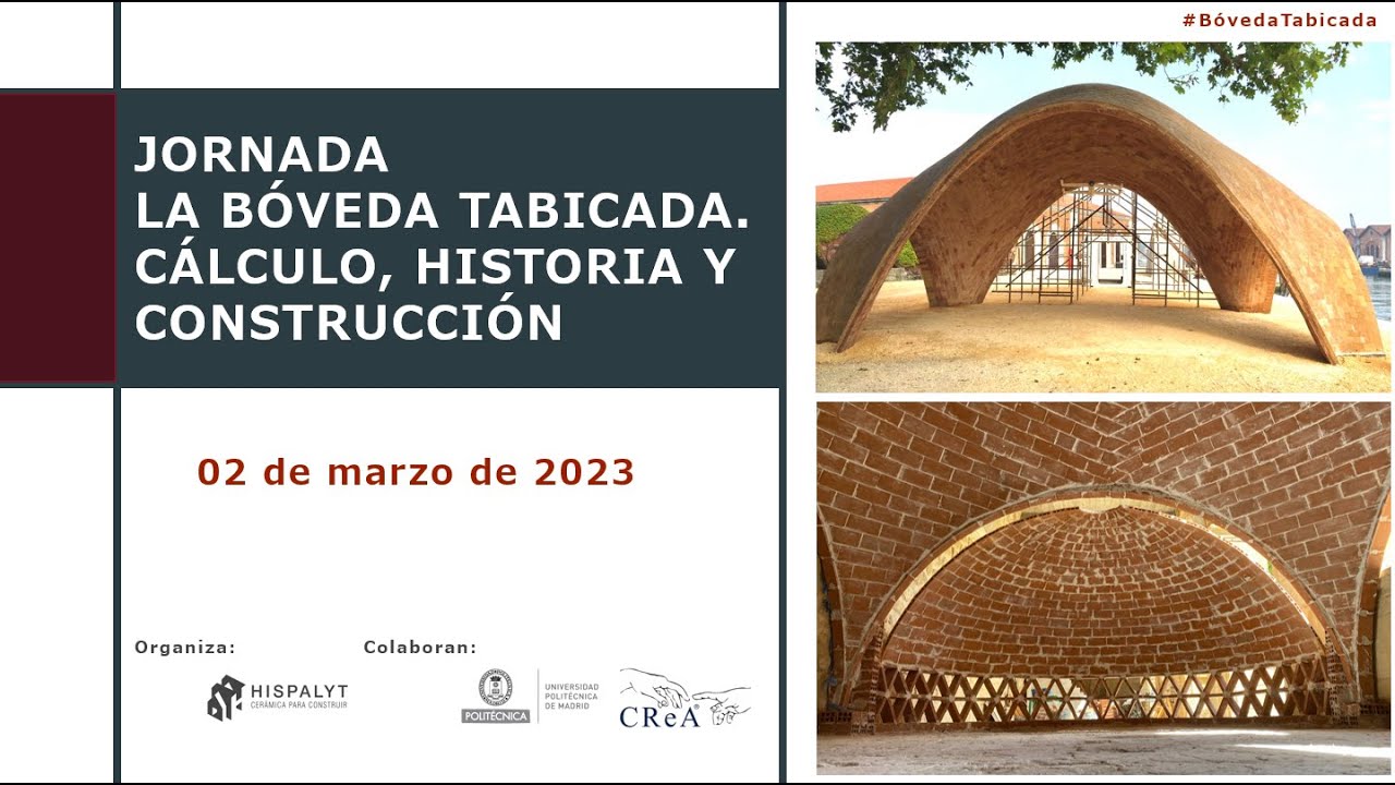 Jornada Bóveda tabicada. Cálculo, historia y construcción 02.03.23
