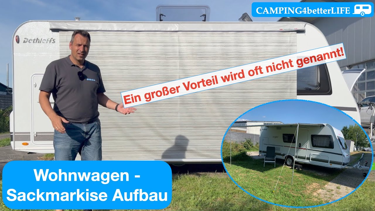 Camping - Tipp: Wohnwagen Aufbau Sackmarkise - ein großer Vorteil wird oft nicht genannt!