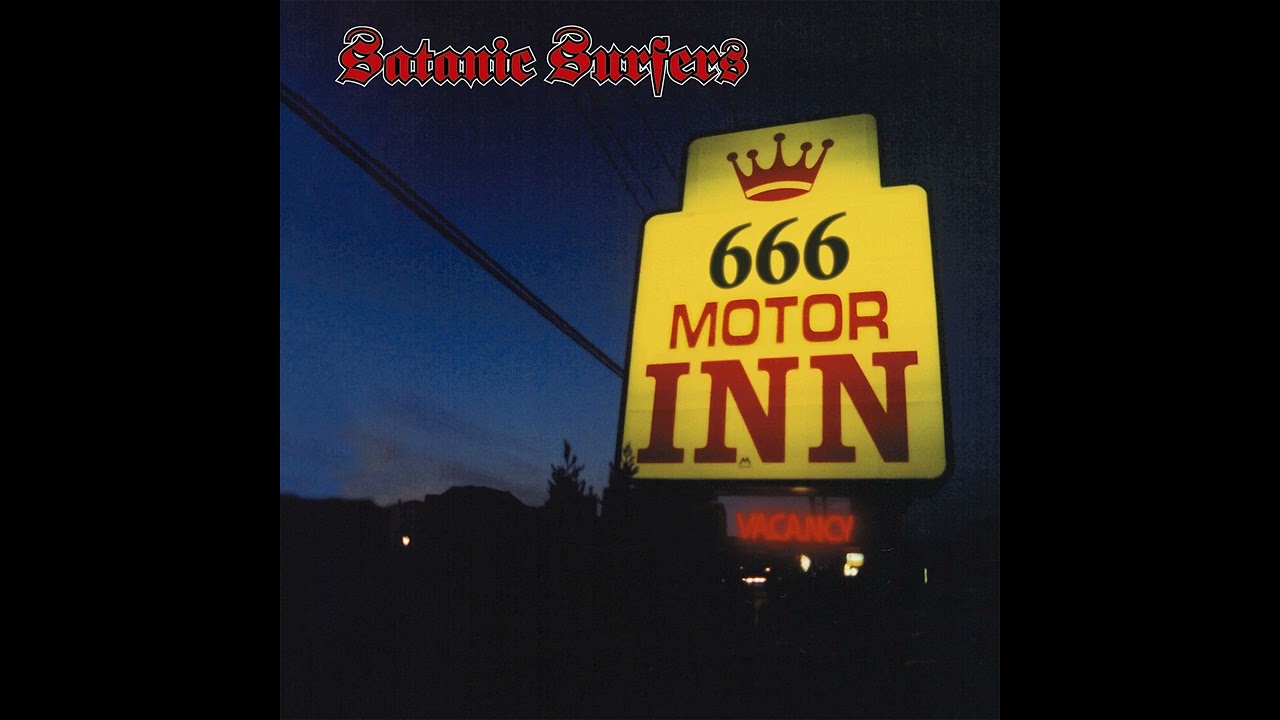 SATANIC SURFERS - 666 Motor Inn LP (1997)