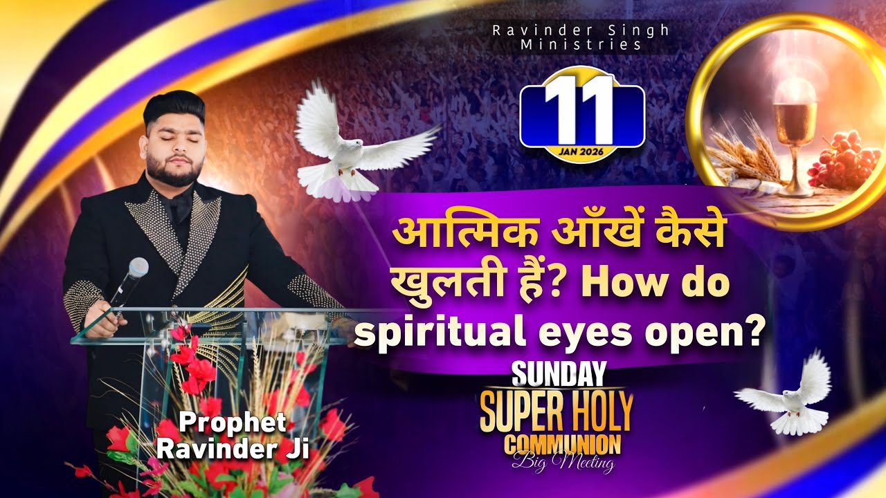 🛑 SUNDAY SUPER HOLY COMMUNION BIG MEETING (11-01-2026) || Ravinder Singh Ministry || #livestream