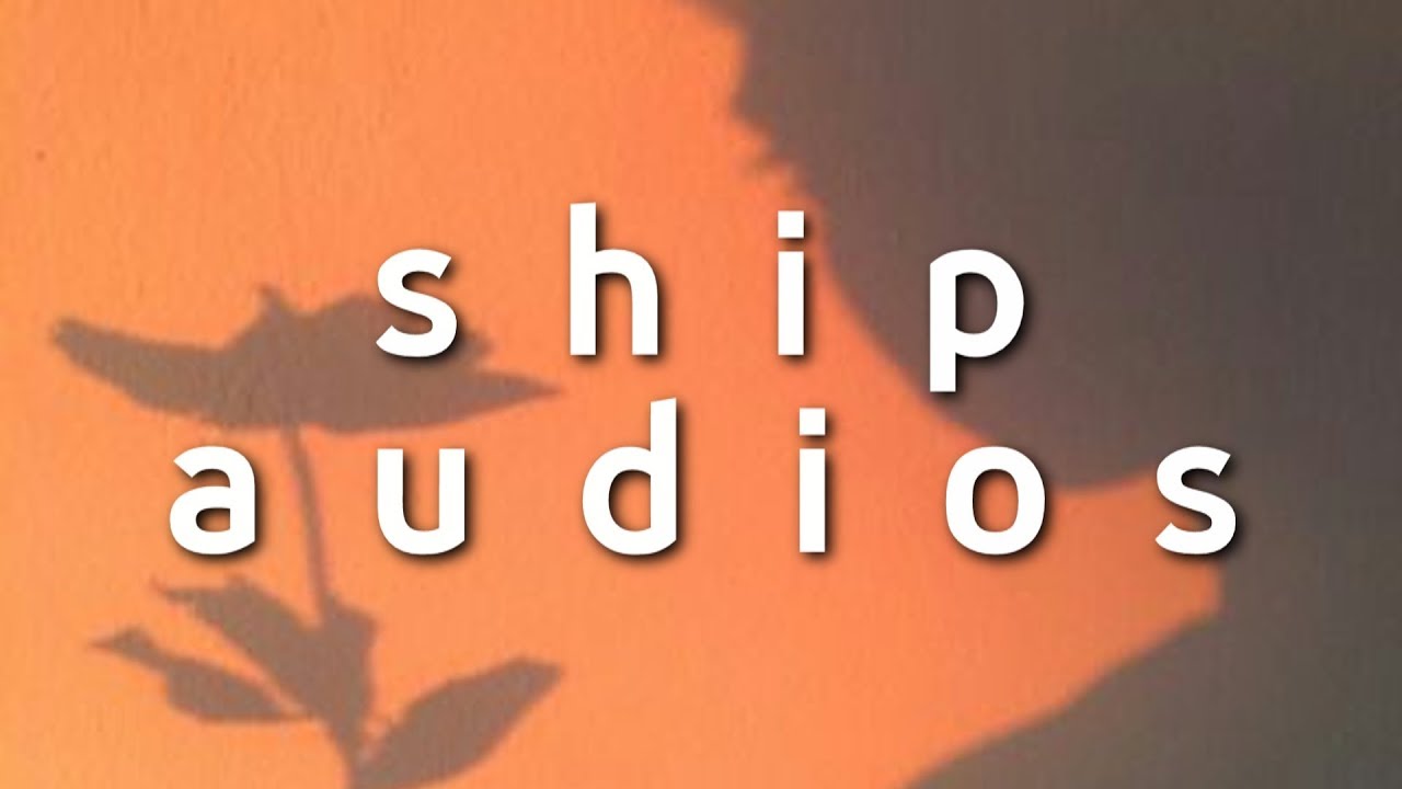 ship / couple audios for editing;