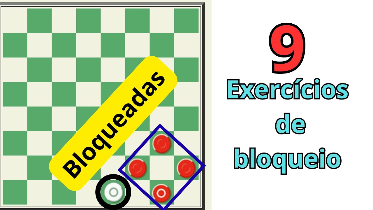9 Bloqueios no jogo de damas.
