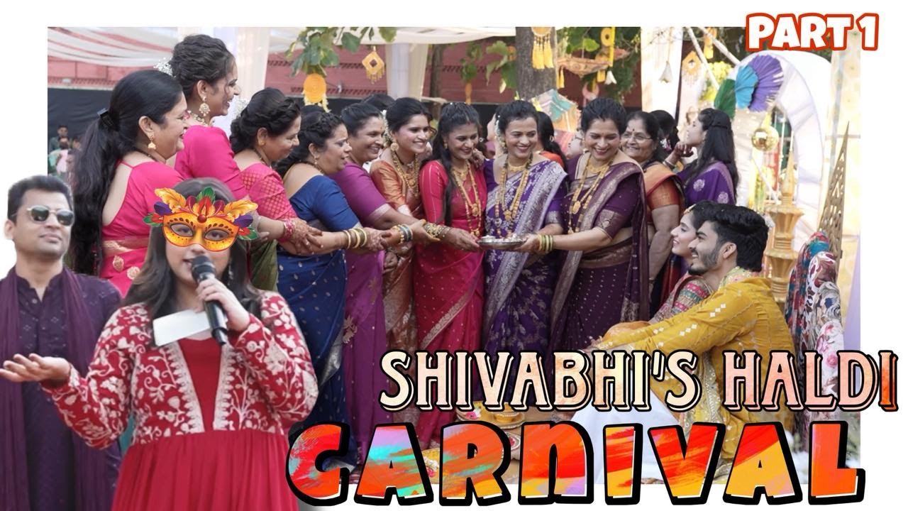 SHIVABHI'S HALDI CARNIVAL | PART 1 | WEDDING SERIES | SHIVABHI STORIES | VLOG 43