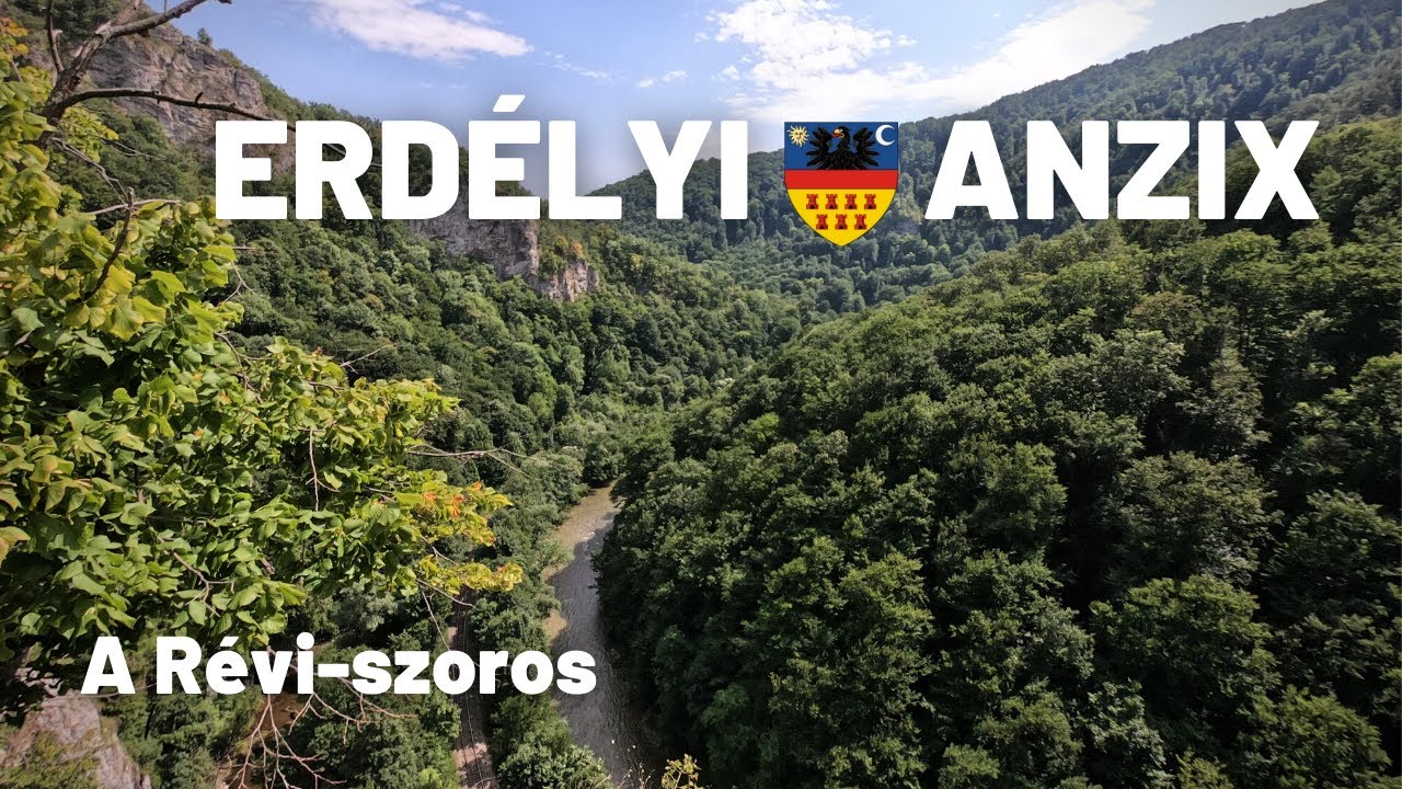 Erdélyi Anzix - 7. rész: A Révi-szoros (4K)