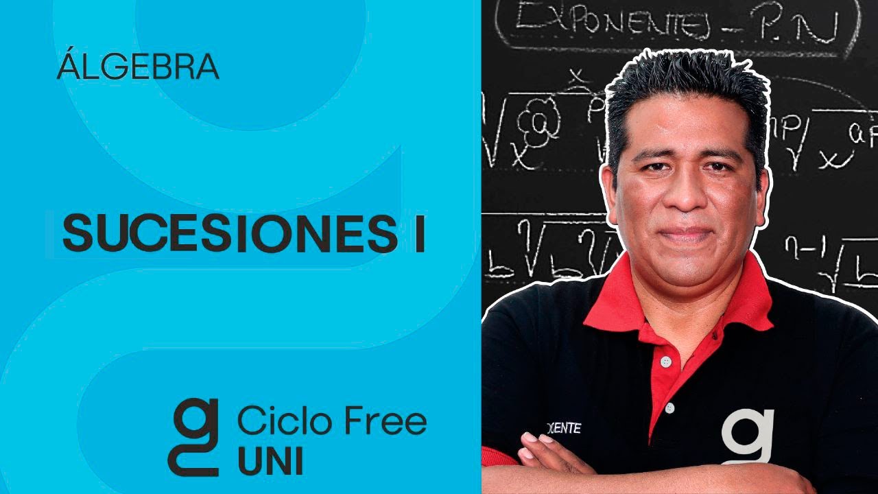 ÁLGEBRA -  Sucesiones I [CICLO FREE]