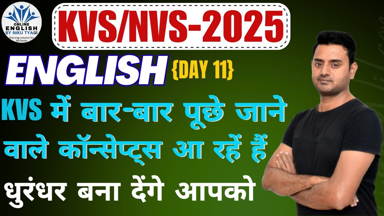 KVS|NVS English 2025🔥Top Grammar Concepts|Exam Sure Questions|KVS TGT PGT PRT|All Competitive Exams