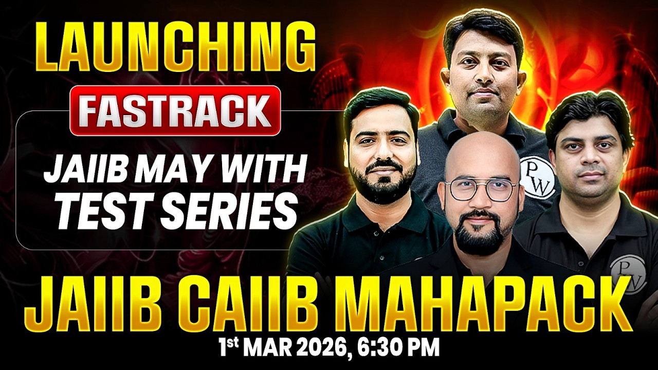 Launching 🚀 Fastrack with Test Series for JAIIB May 2026 | JAIIB CAIIB Mahapack | JAIIB CAIIB Wallah