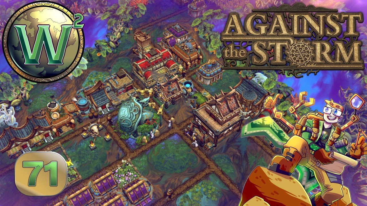 Against the Storm - Everybody's Happy - Let's Play - Episode 71