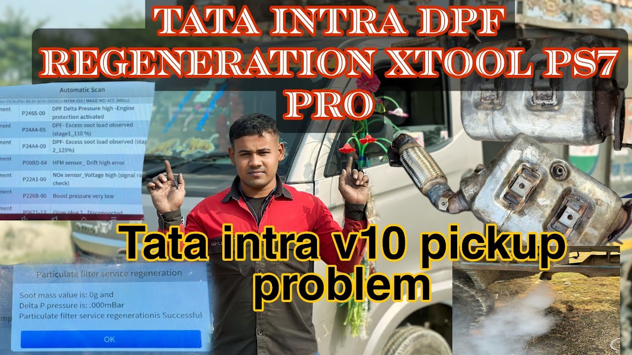 Tata intra v10 Pickup Problem Tata intra Dpf Regeneration Xtool Ps7 pro Tata intra Scr Problem