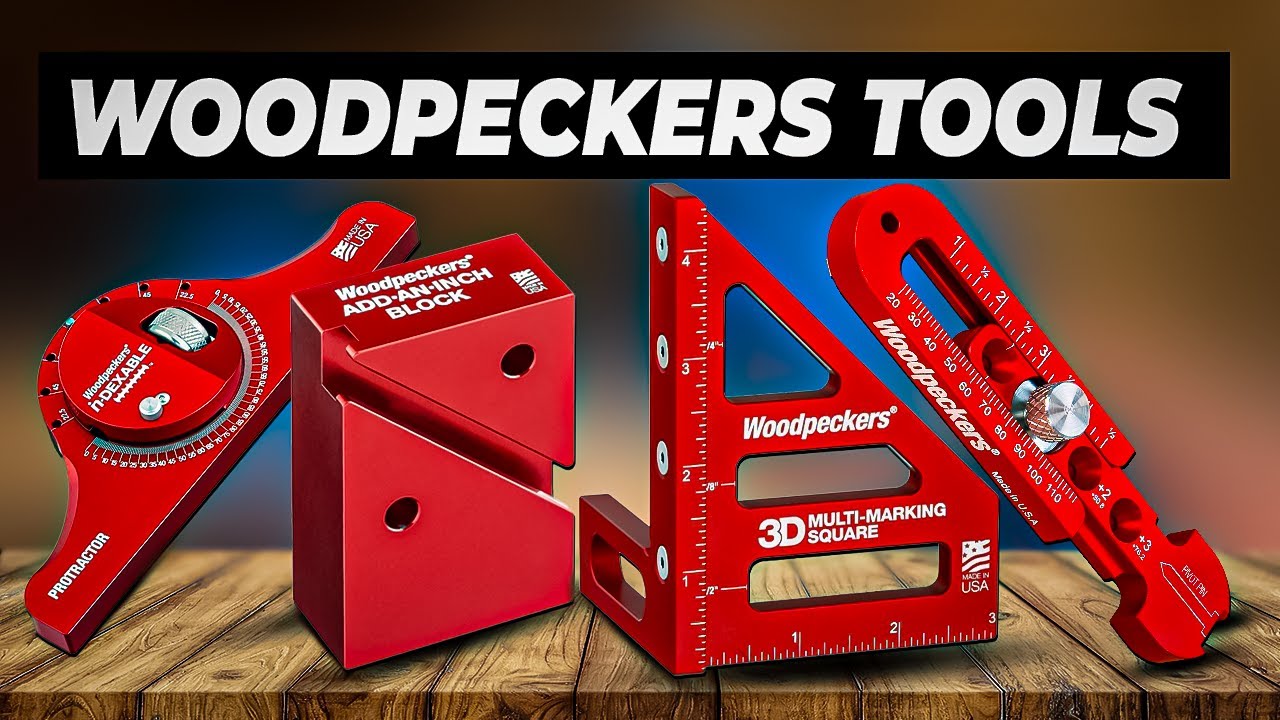 10 COOLEST Woodpeckers Tools For Amazing Woodworking
