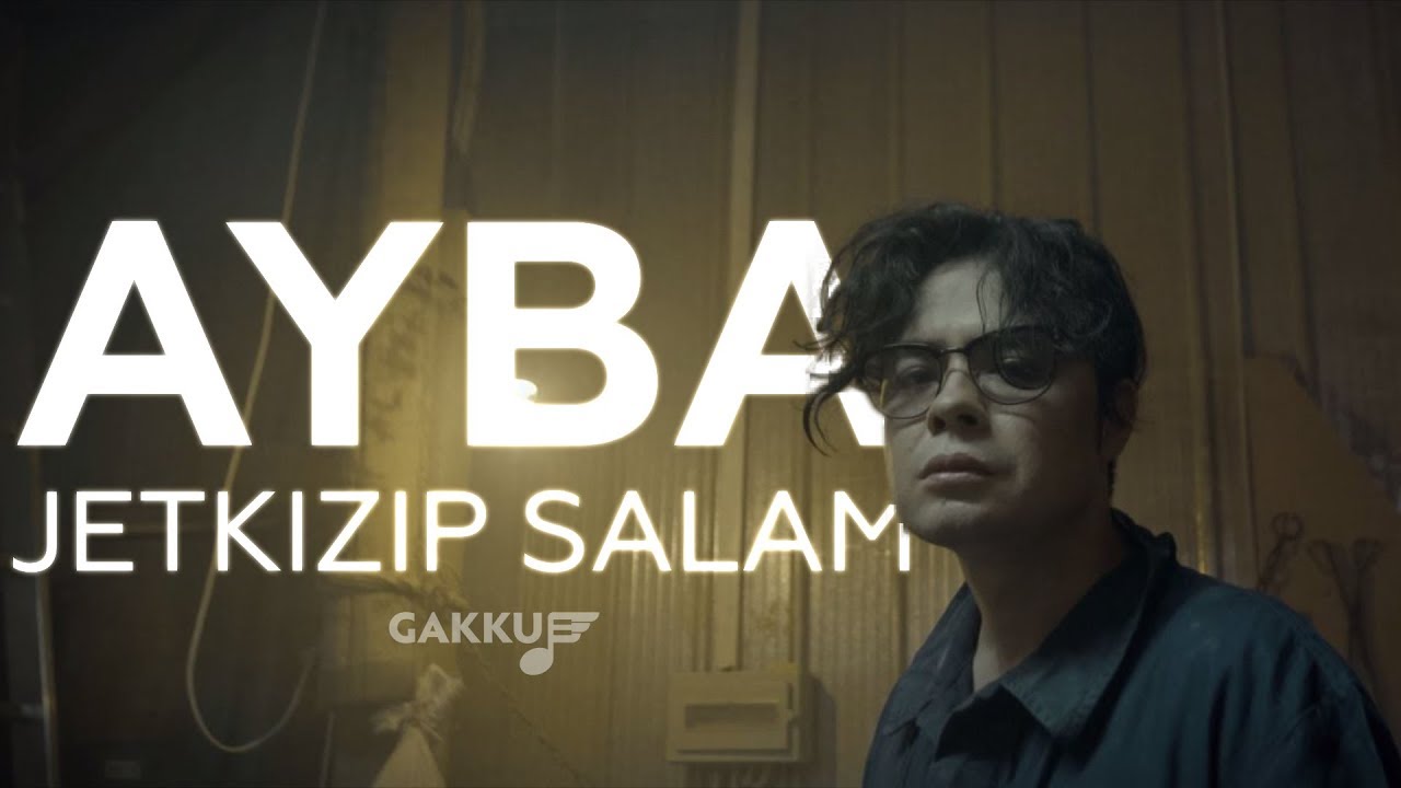 AYBA - Jetkizip salam
