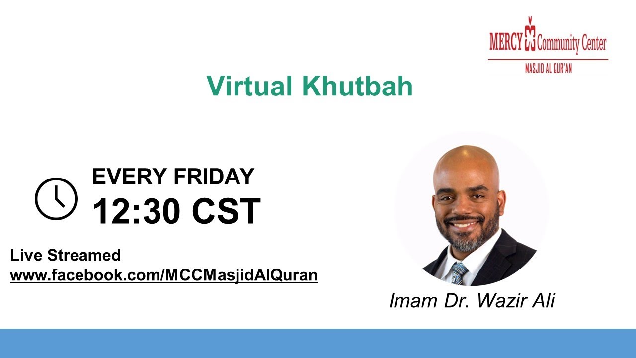 02/06/2026  MCC Virtual Friday Khutbah  Imam Dr. Wazir Ali