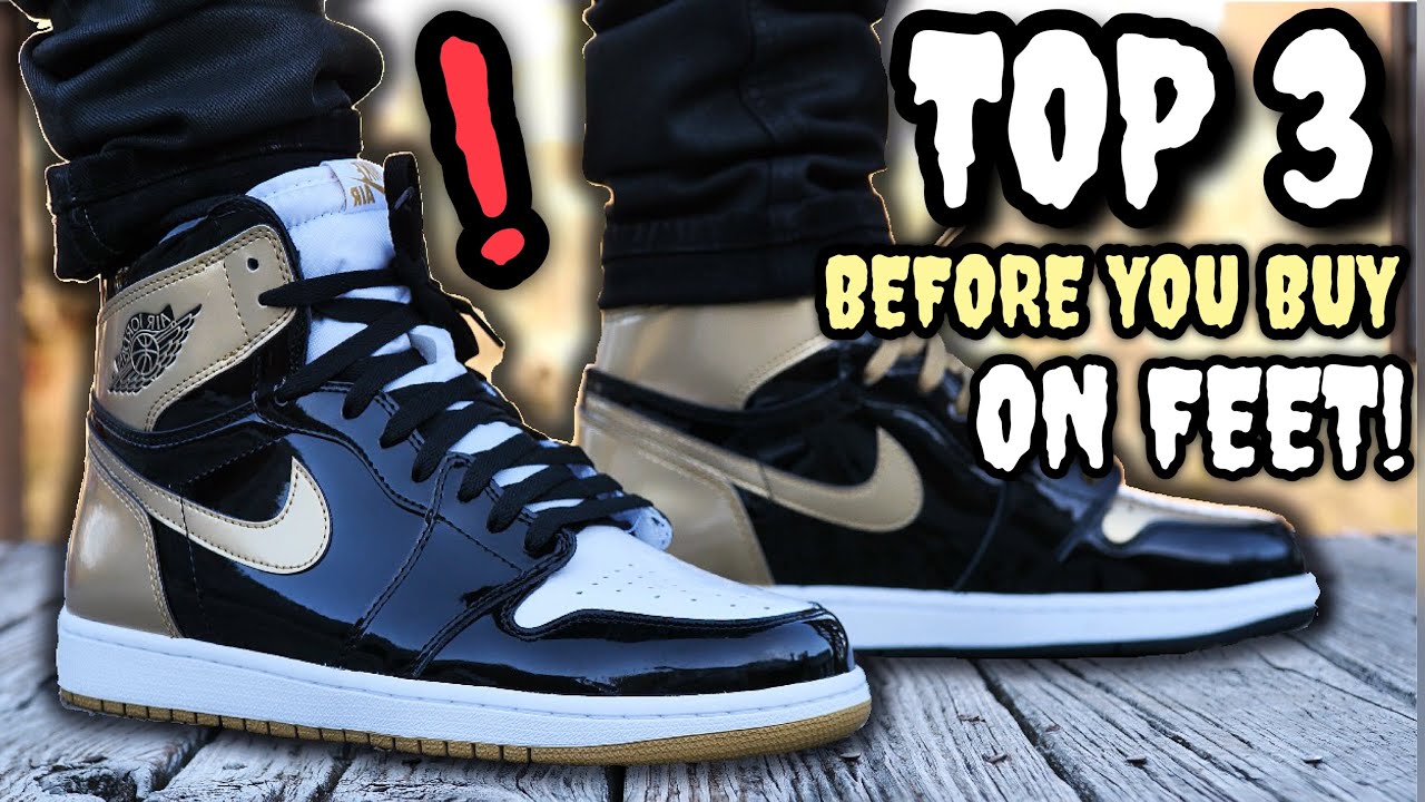 GOLD TOE / TOP 3 AIR JORDAN 1 ON-FEET! WATCH THIS BEFORE YOU BUY! WOULD YOU SPEND $600 ON THESE?