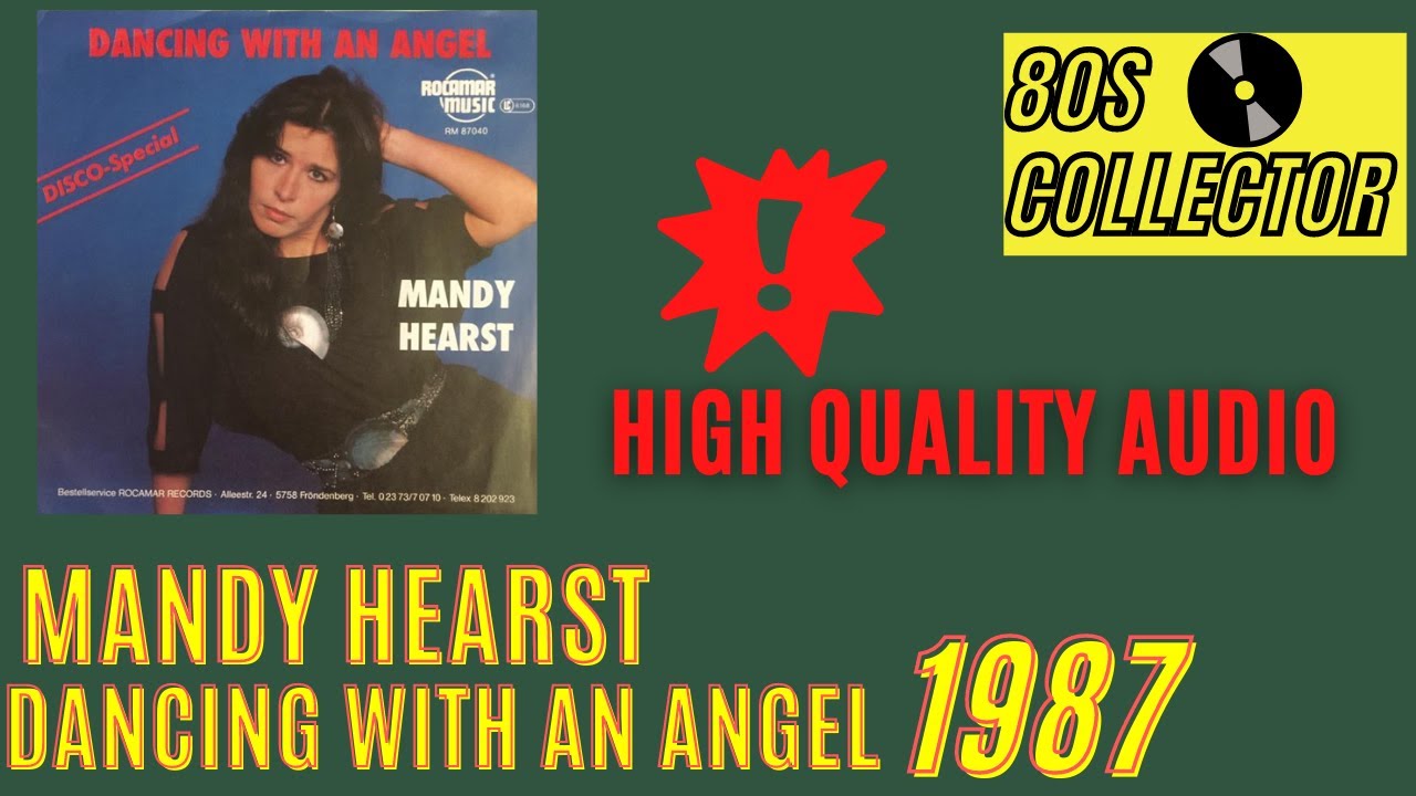 Mandy Hearst - Dancing With An Angel (Good Quality) #Italodisco #Eurodisco #80s