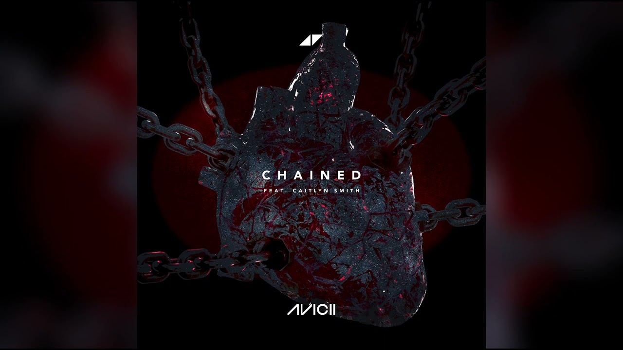 Avicii - Chained ft. Caitlyn Smith (2017 Unreleased)
